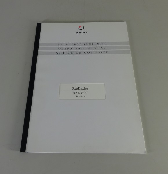 Betriebsanleitung / Handbuch Schaeff Radlader SKL 501 Stand 01/1977