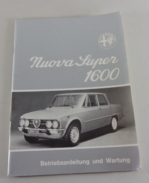 Betriebsanleitung Alfa Romeo Giulia Nuova Super 1600 von 09/1974