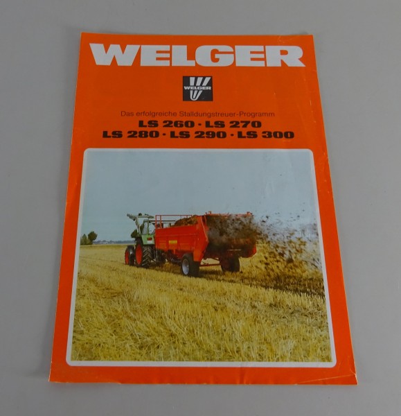 Prospekt / Broschüre Welger Stalldungstreuer LS 260 - LS 300 Stand 09/1984