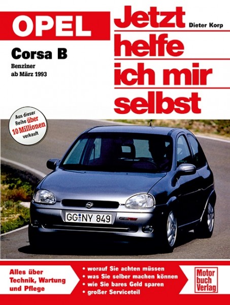 Reparaturanleitung Opel Corsa B 1993 - 1999 Jetzt helfe ich mir selbst Band 168