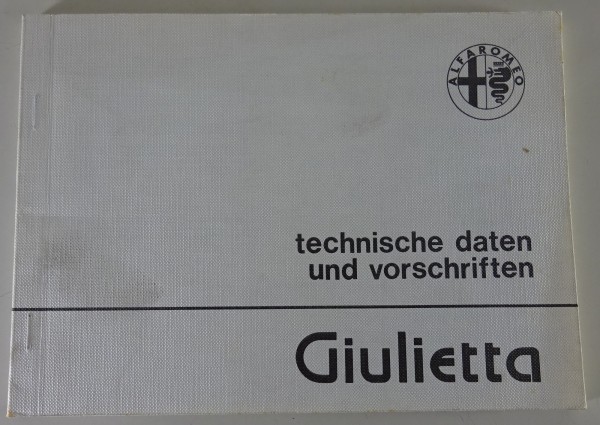 Werkstatthandbuch / Technische Daten Alfa Romeo Giulietta Typ 116 Stand 11/1980
