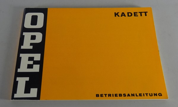 Betriebsanleitung / Handbuch Opel Kadett C incl. Coupé + Caravan Stand 10/1973