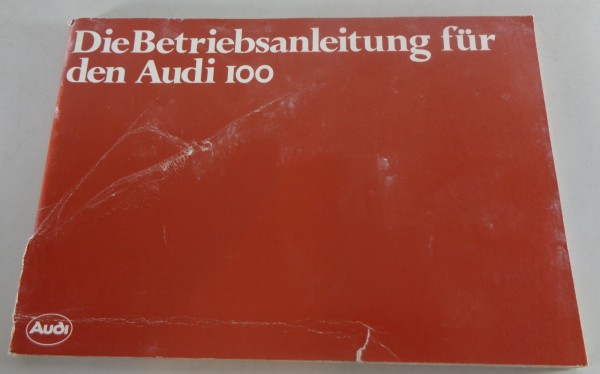 Betriebsanleitung / Handbuch Audi 100 C2 Typ 43 Stand 01/1979