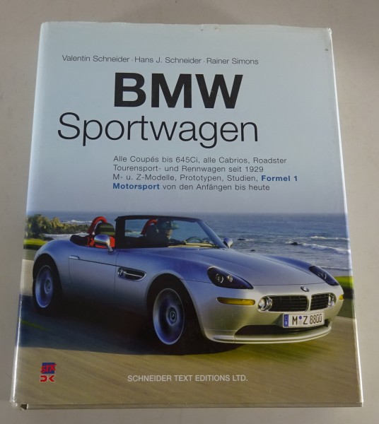 Bildband BMW Sportwagen - Alle Coupés bis 645Ci / Cabrios / Roadster / u.v.m.