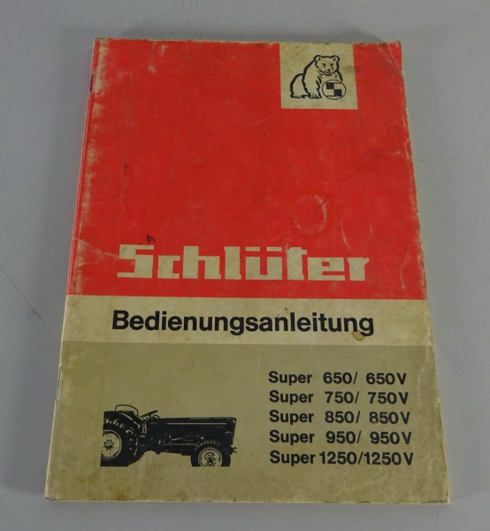 Betriebsanleitung / Handbuch Schlüter Super 650 / 750 / 850 / 950 / 1250 + V