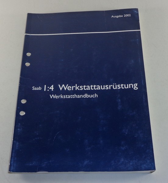 Handbuch Saab 9-3 / 9-5 Werkstattausrüstung Stand 2002