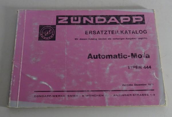 Teilekatalog / Ersatzteilliste Zündapp Automatic Mofa Typen 444 Stand 12/1975