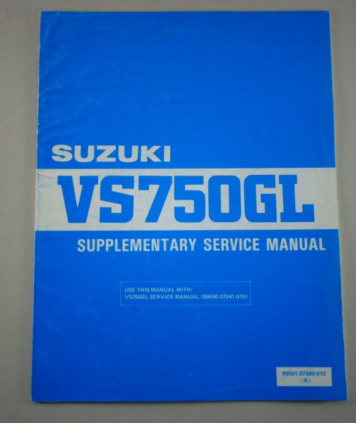 Workshop Manual Supplement / Nachtrag Suzuki VS 750 GL from 1987