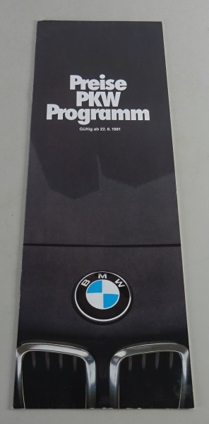 Prospekt / Preisliste BMW 6er E24 / 3er E21 / 7er E23 / 5er E28 ab 06/1981
