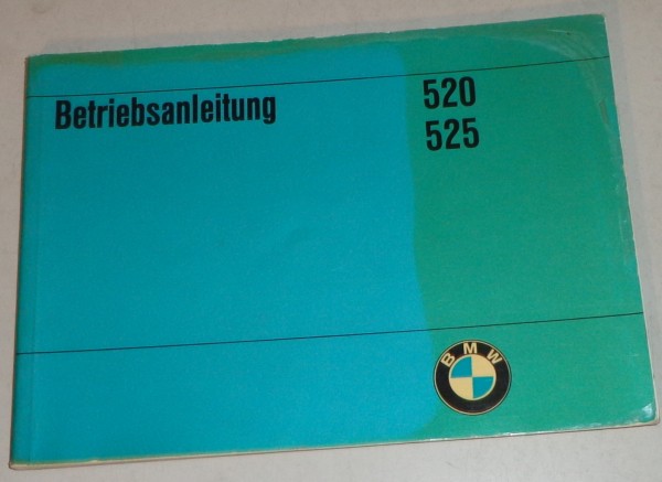 Betriebsanleitung BMW 5er E12 520 / 525 Stand 03/1974