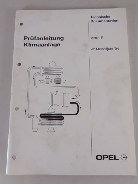 Werkstatthandbuch Prüfanleitung Opel Astra F Klimaanlage Stand ab Modelljahr '94