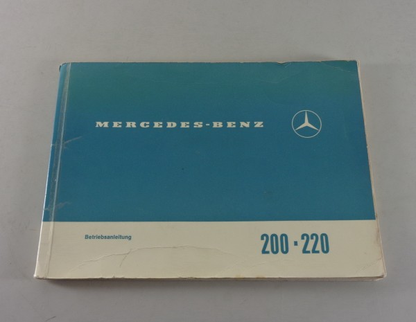 Betriebsanleitung / Owner's Manual Mercedes /8 W115 200 / 220 Stand 07/1969