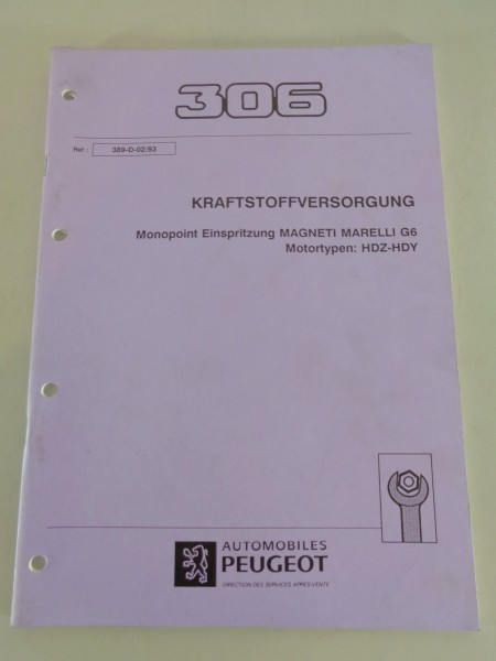 Werkstatthandbuch Peugeot 306 Monopoint Einspritzung Magneti Merelli G6 von1993