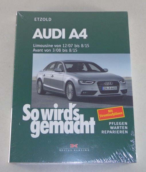 Reparaturanleitung So wird's gemacht Audi A4 / A 4 B8 Limousine / Avant ab 2007