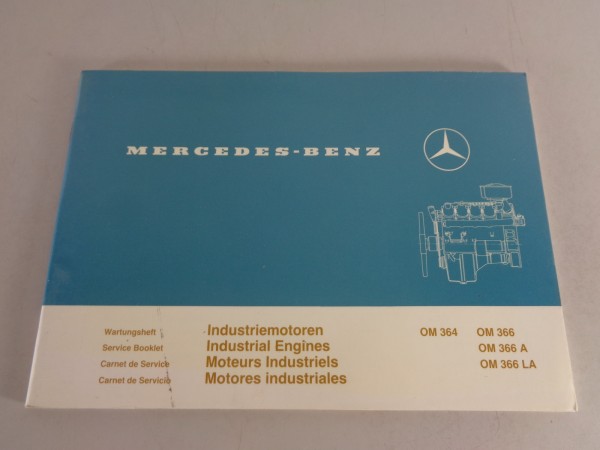 Wartungsheft Mercedes Benz Industriemotoren OM 364 - OM 366 /A/LA von 02/1985