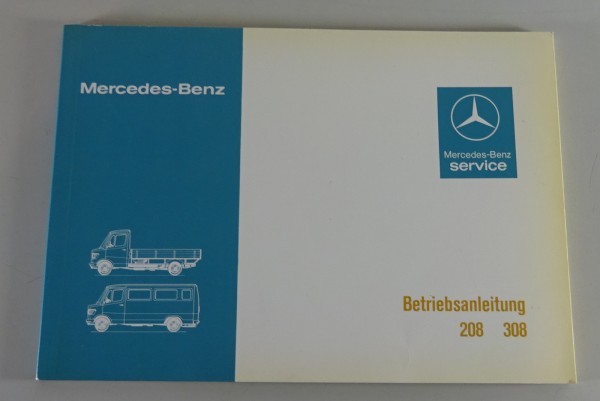 Betriebsanleitung Mercedes Bremer Transporter T1 208 + 308 Benziner von 05/1978