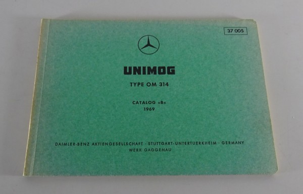 Bildkatalog Mercedes Benz Unimog Motor OM 314 Stand 1969, Ausgabe B