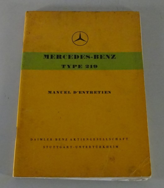 Manuel d'entretien Mercedes-Benz Ponton 219 Typ W105 depius 08/1956