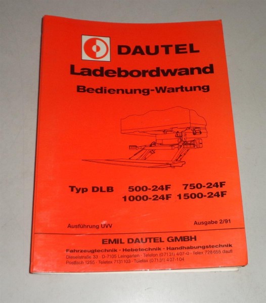 Bedienungsanleitung Dautel Ladebordwand DLB 500 / 750 / 1000 /1500-24F - 02/1991