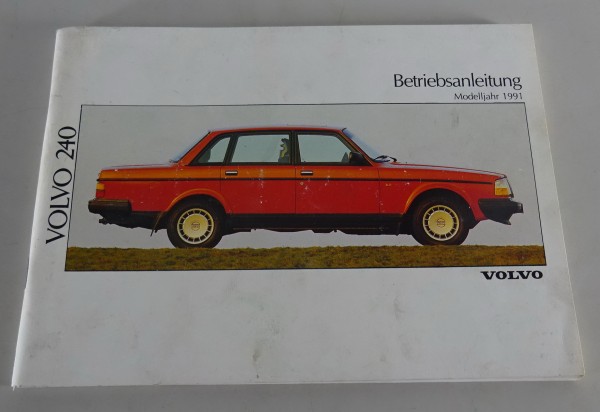 Betriebsanleitung / Handbuch Volvo 240 Stand 06/1990 | Modelljahr 1991