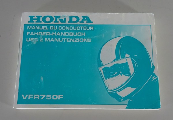 Betriebsanleitung / Handbuch / Manuel du Conducteur Honda VFR 750 F Stand 1990