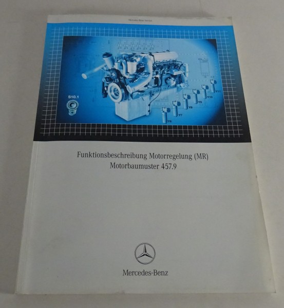 Werkstatthandbuch Einführung Mercedes Benz Funktionsbeschreibung Motor OM 457.9