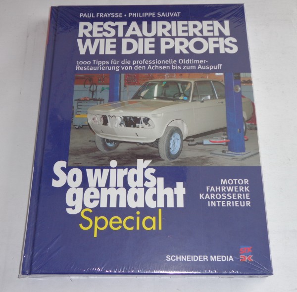 Reparaturanleitung So wird´s gemacht Special Restaurieren wie die Profis Oldtimer