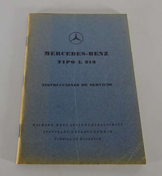 Instrucciones de Servicio / Manual Camión Mercedes-Benz L 312 Estado 08/1955