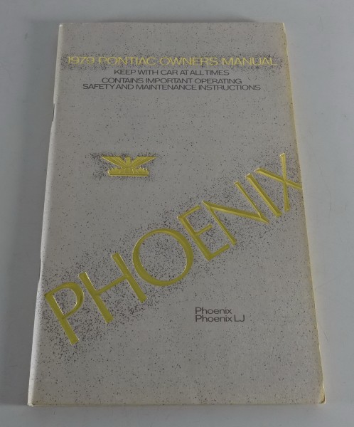 Owner´s Manual / Handbook Pontiac Phoenix / Phoenix LJ Stand 1979