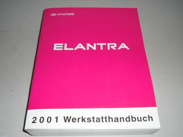 Werkstatthandbuch Reparaturanleitung Hyundai Elantra (Modell 2001)