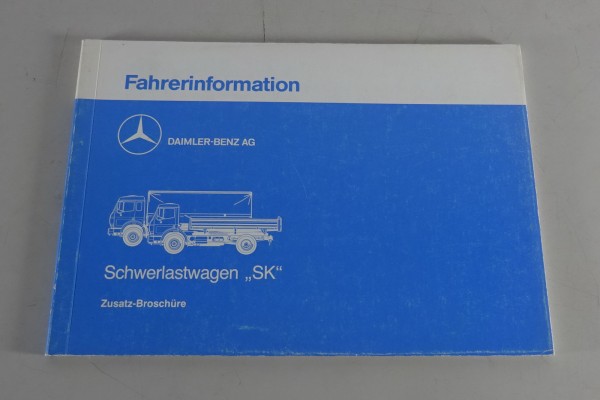 Fahrerinformation / Betriebsanleitung Mercedes Benz Schwere Klasse SK Stand 1989