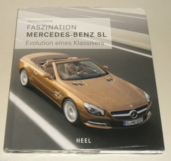 Bildband: Mercedes Benz Evolution des SL: W198 R121 R113 R107 R129 R230 R231 SLK