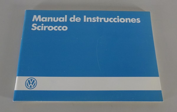 Manual de Instrucciones VW Scirocco II / 2 Type 53b Estado 02/1985