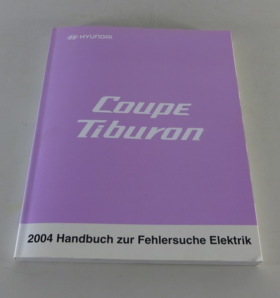 Werkstatthandbuch Hyundai Coupe / Tiburon Elektrik Schaltpläne Fehlersuche 2004