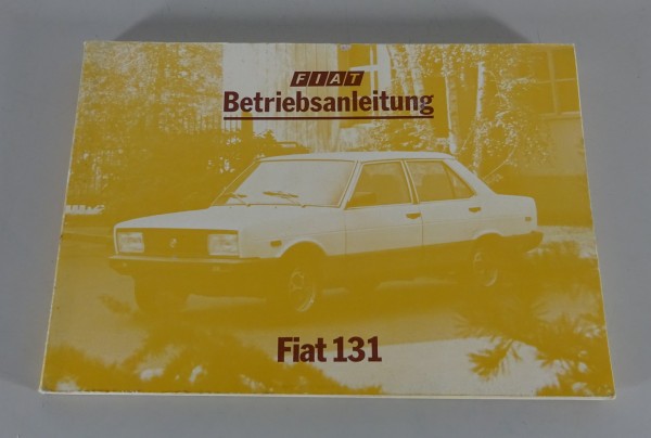 Betriebsanleitung / Handbuch Fiat 131 mirafiori von 03/1981