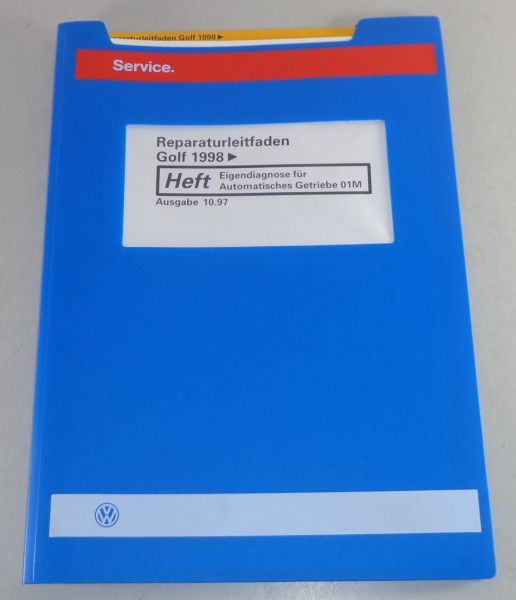 Werkstatthandbuch VW Golf IV/4 ab 1998 Eigendiagnose automatisches Getriebe 01M