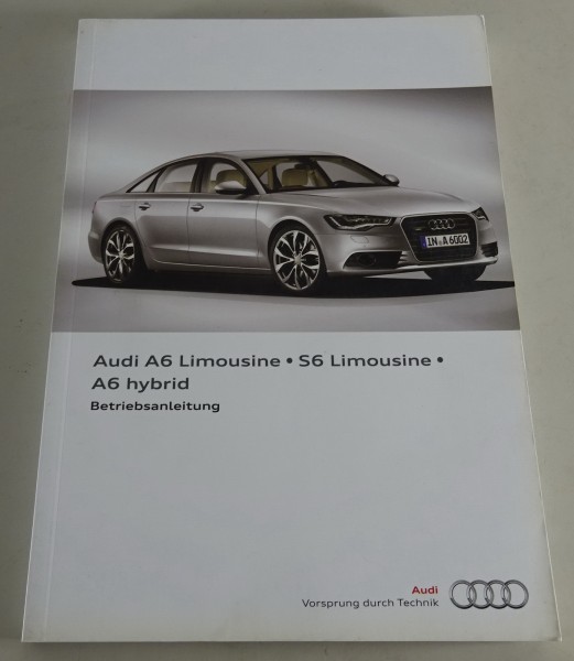 Betriebsanleitung Audi A6/S6 C7 incl. Avant, Allroad + Quattro Stand 04/2012