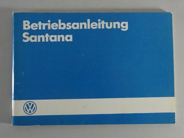 Betriebsanleitung VW Santana Stand 07/1984