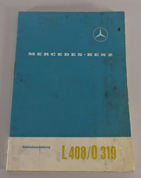 Betriebsanleitung / Handbuch Mercedes-Benz L 408 + O 319 Stand 1965
