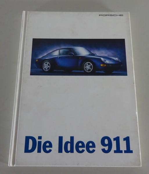 Prospekt „Die Idee 911“ Porsche Carrera / 4 / 4S / Turbo + Cabrio & Targa v.1995