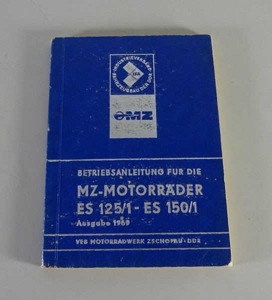 Betriebsanleitung / Handbuch MZ - Motorrad ES 125/1 + ES 150/1 Ausgabe 1969