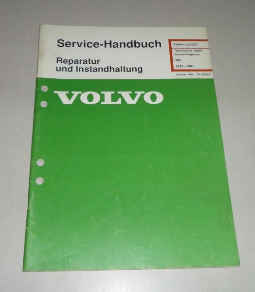 Werkstatthandbuch Volvo 340 / 360 Technische Daten Service-Programm 1976 - 1991