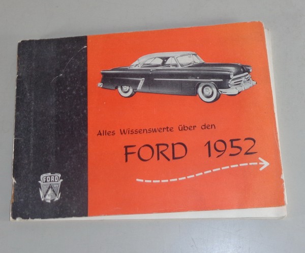 Betriebsanleitung Ford Mainline + Customline + Vicotria + Coupe etc. von 1952