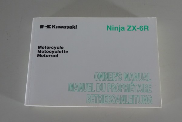 Betriebsanleitung / Man. du Proprietaire / Owner´s Manual Kawasaki Ninja ZX-6 R