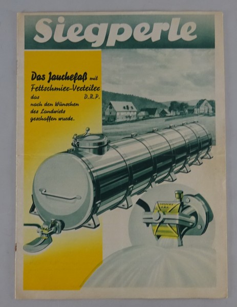 Prospekt/ Broschüre Siegperle Jauchefaß mit Fettschmierverteiler Stand ca. 1935