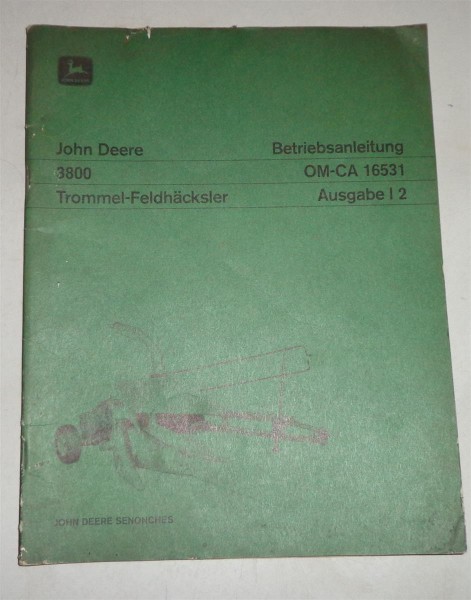Betriebsanleitung / Handbuch John Deere Trommel-Feldhäcksler 3800