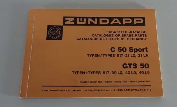 Teilekatalog / Ersatzteilliste / Parts List Zündapp C 50 Sport / GTS 50 01/1975