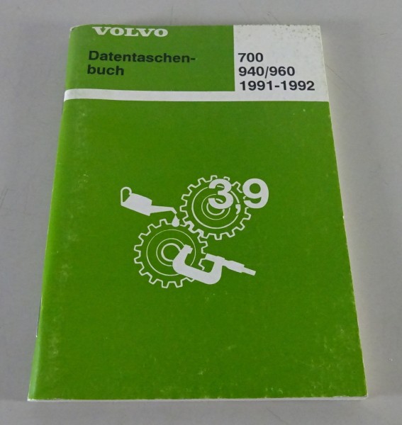Datentaschenbuch / Personenwagen Volvo 700er 940er 960er Ausgabe 1991-1992