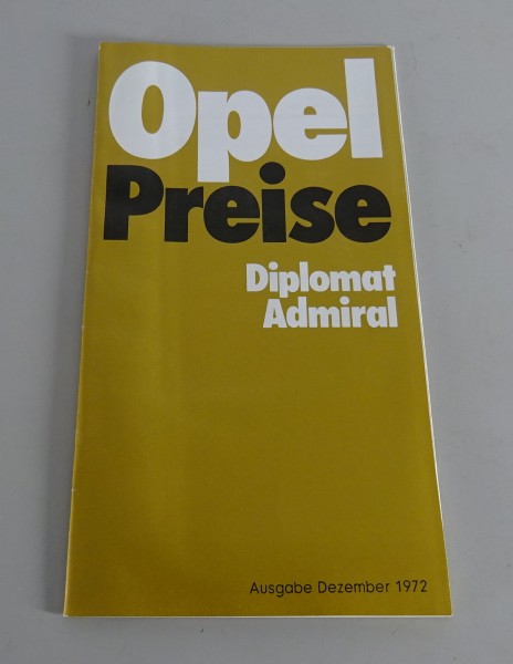 Preisliste / Prospekt Opel Diplomat B / Admiral B Stand 12/1972