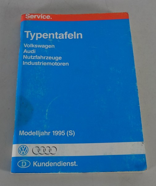 Handbuch / Typentafeln VW Volkswagen + Audi + Nutzfahrzeuge + Industriemotoren